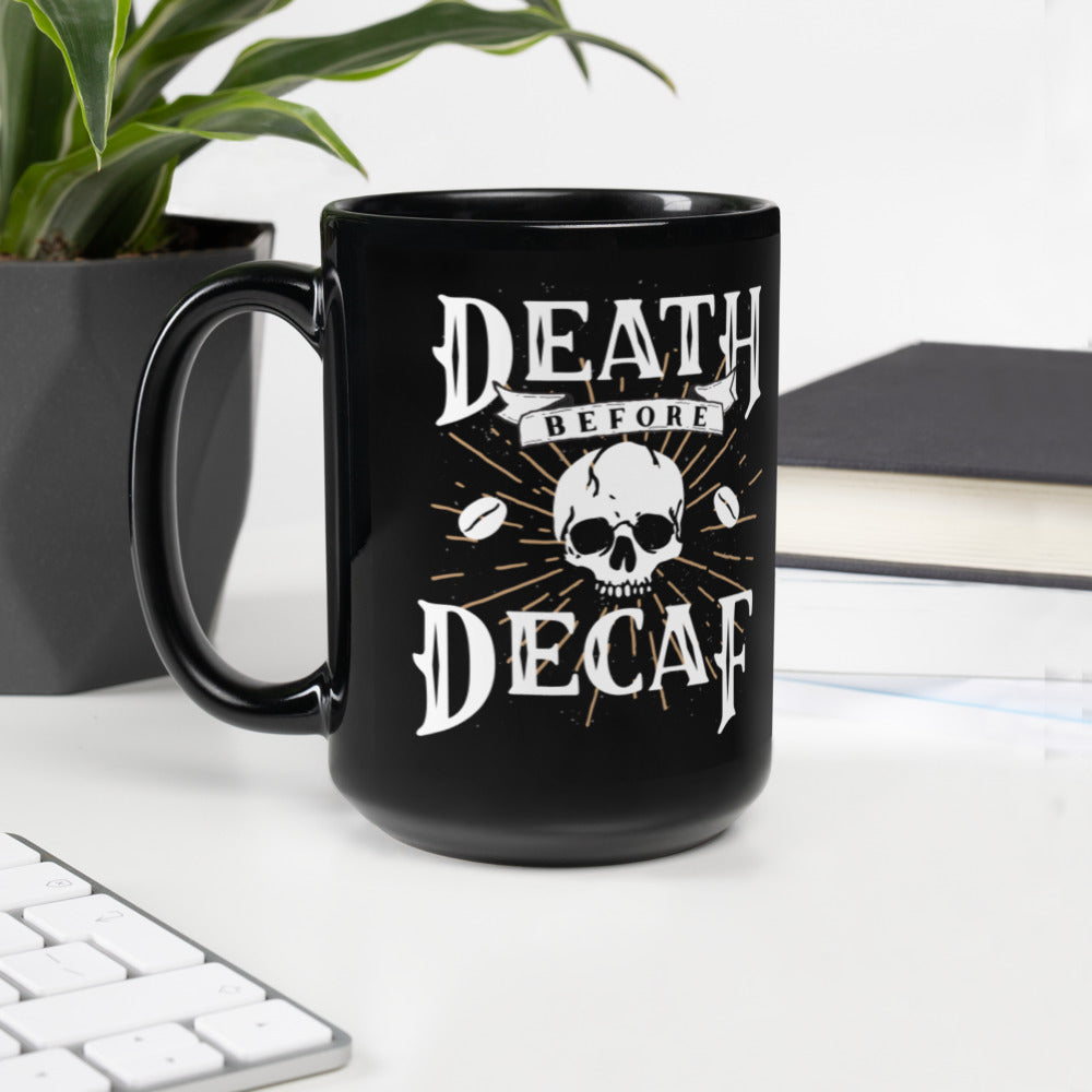 Death Before Decaf Mug