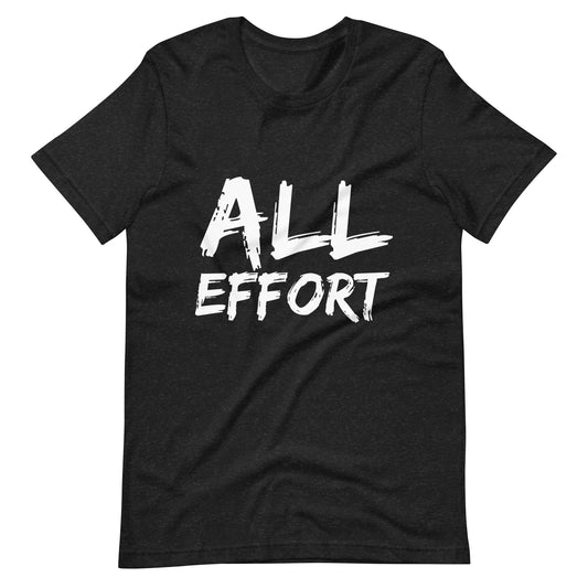 All Effort