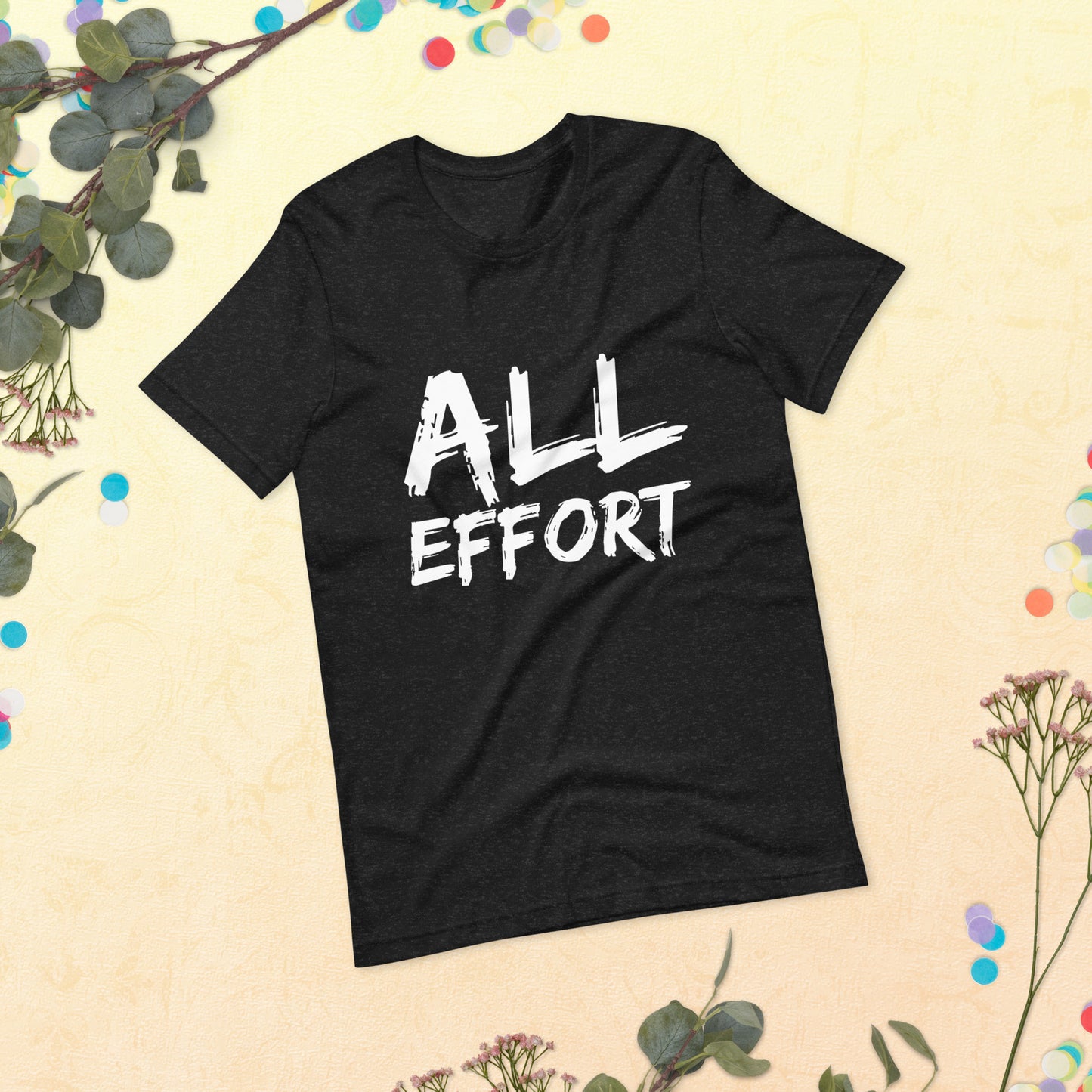 All Effort
