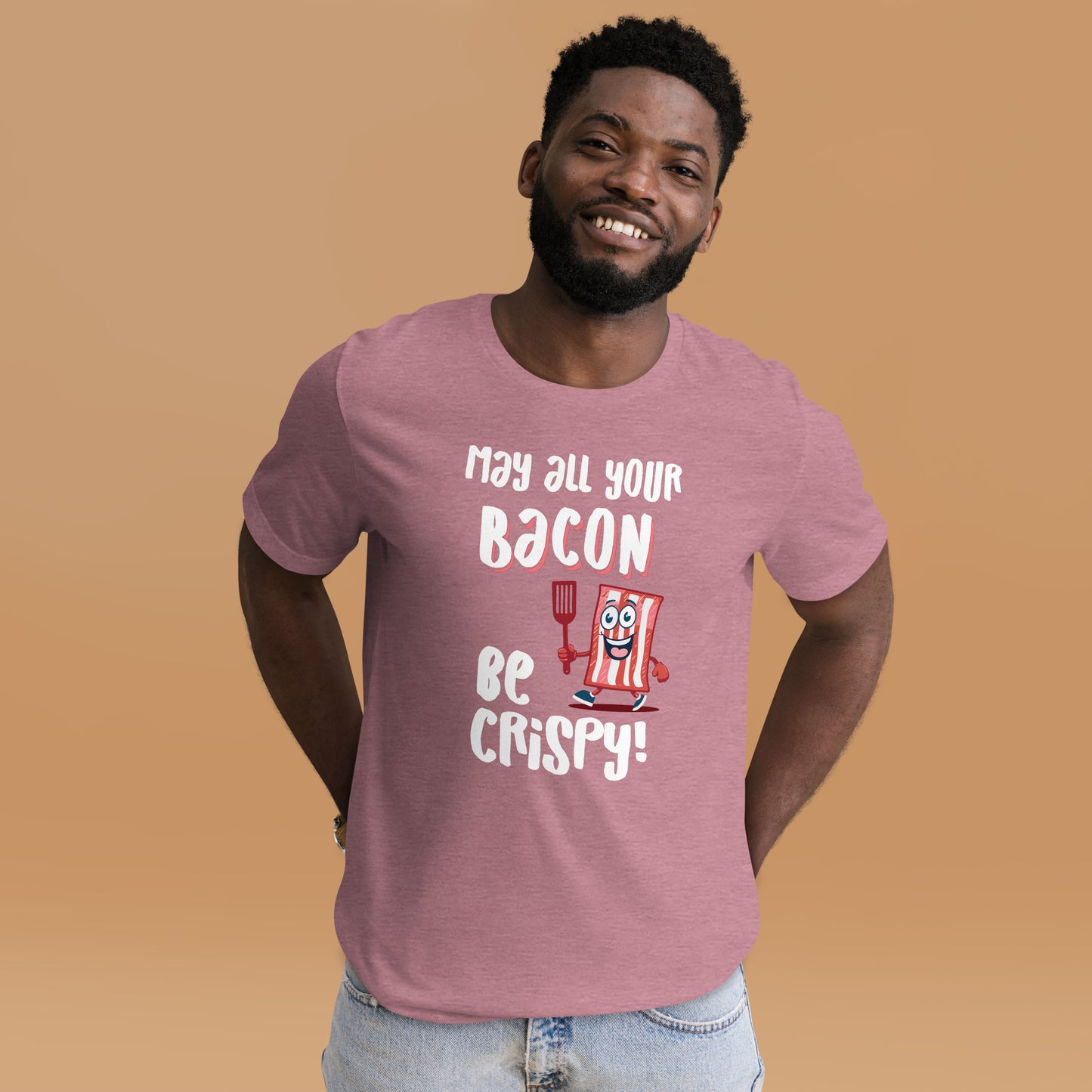 May All Your Bacon Be Crispy