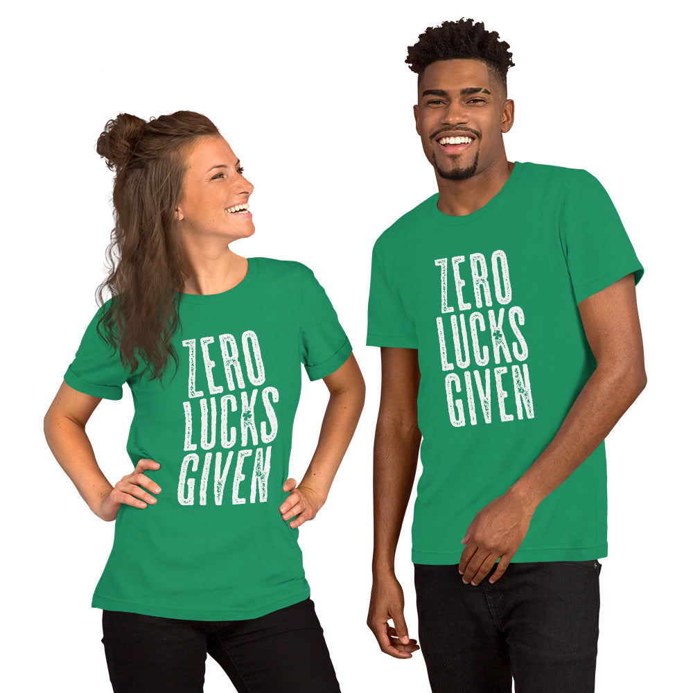 Zero Lucks Given T-shirt