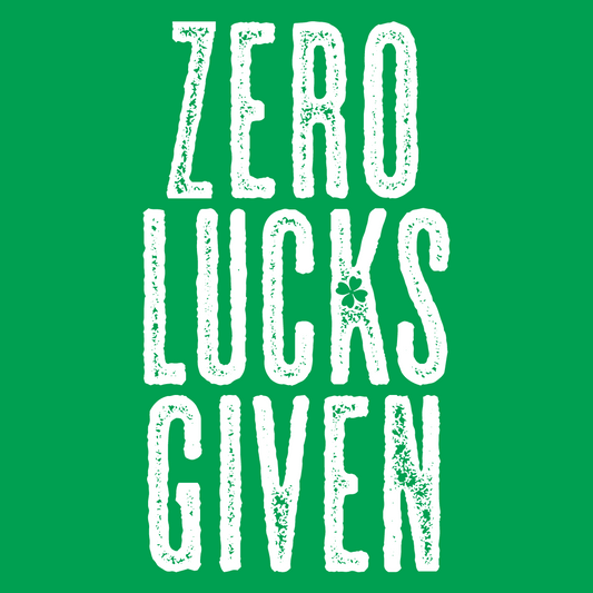 Zero Lucks Given T-shirt