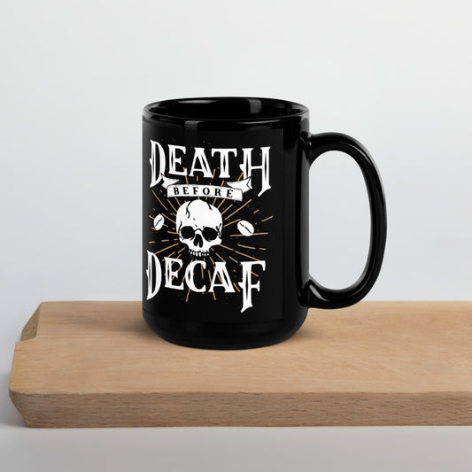 Death Before Decaf Mug