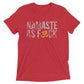 Namaste AF T-shirt - Salty Sleeves®