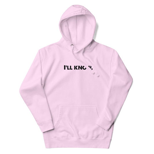 Go Tell Your Mom Hoodie